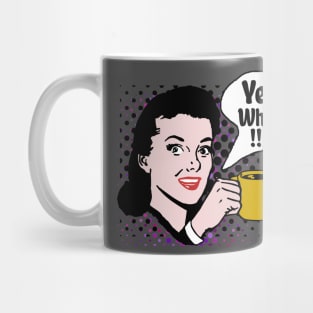 Psycho girl cartoon yeah whatever Mug